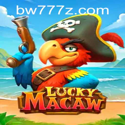 Discover the Exciting World of LuckyMacaw with BW777